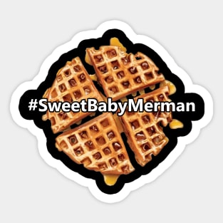 #SweetBabyMerman Sticker